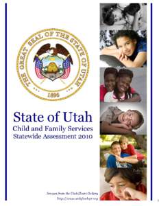 1  Statewide Assessment Instrument  Section I – General Information  Name of State Agency  Division of Child and Family Services 