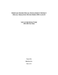 HERITAGE SHORES SPECIAL DEVELOPMENT DISTRICT SPECIAL OBLIGATION BONDS SERIES 2005 A AND B LEVY OF THE SPECIAL TAXES[removed]TAX YEAR