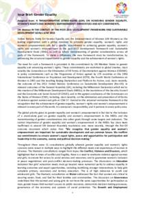 Issue Brief: Gender Equality Adopted from: A TRANSFORMATIVE STAND-ALONE GOAL ON ACHIEVING GENDER EQUALITY, WOMEN’S RIGHTS AND WOMEN’S EMPOWERMENT: IMPERATIVES AND KEY COMPONENTS, UN Women IN THE CONTEXT OF THE POST-2