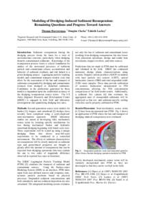 Modeling of Dredging-Induced Sediment Resuspension: Remaining Questions and Progress Toward Answers Thomas Borrowman, 1 Douglas Clarke1 Tahirih Lackey1 1  Engineer Research and Development Center, U.S. Army Corps of