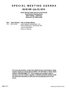 SPECIAL MEETING AGENDA 09:30 AM July 23, 2010 North Dakota Public Service Commission Commission Hearing Room State Capitol - 12th Floor Bismarck, ND[removed]