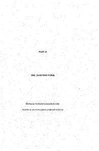 PART II  THE QUESTION PAPER Questions are printed in numerical order. An index to questions appears at the end of Part II.