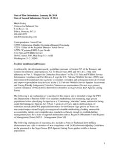 Date of First Submission: January 16, 2014 Date of Second Submission: March 12, 2014 Mitch Staley Citizens for Balanced Use P.O. Box 1132 Dillon, Montana 59725