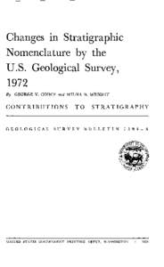 Changes in Stratigraphic Nomenclature by the U.S. Geological Survey, 1972 By GEORGE V. COHEE and WILNA B. WRIGHT