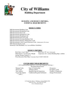 City of Williams Building Department BUILDING AND DESIGN CRITERIA, SUBMITAL REQUIREMENTS DESIGN CODES