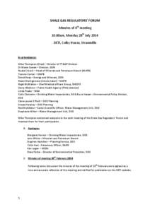 SHALE GAS REGULATORS’ FORUM Minutes of 6th meeting 10.00am, Monday 28th July 2014 DETI, Colby House, Stranmillis  In attendance: