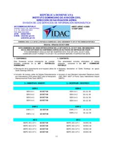 REPÚBLICA DOMINICANA INSTITUTO DOMINICANO DE AVIACIÓN CIVIL DIRECCIÓN DE NAVEGACIÓN AÉREA DIVISIÓN DE LOS SERVICIOS DE INFORMACIÓN AERONÁUTICA AIS DOMINICAN REPUBLIC