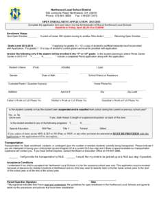 Northwood Local School District 500 Lemoyne Road, Northwood, OH[removed]Phone: [removed]Fax: [removed]OPEN ENROLLMENT APPLICATION[removed]Complete this application form and return it to the Administration Office 