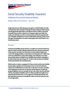 Social Security Disability Insurance A Bedrock of Security for American Workers By Rebecca Vallas and Shawn Fremstad July 8, 2014