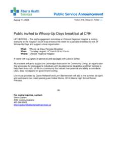 Public Service Announcement Follow AHS_Media on Twitter August 11, 2014  Public invited to Whoop-Up Days breakfast at CRH
