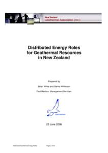 Distributed Energy Roles for Geothermal Resources in New Zealand Prepared by Brian White and Barrie Wilkinson