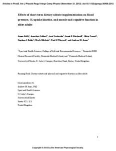 Articles in PresS. Am J Physiol Regul Integr Comp Physiol (November 21, [removed]doi:[removed]ajpregu[removed]Effects of short-term dietary nitrate supplementation on blood pressure, O2 uptake kinetics, and muscle and c