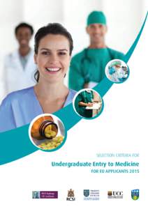 SELECTION CRITERIA FOR  Undergraduate Entry to Medicine FOR EU APPLICANTS 2015  Undergraduate Entry to Medicine 2015