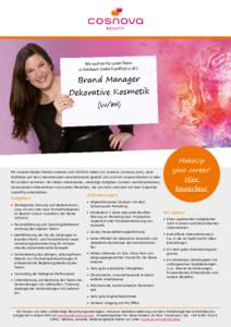 Wir suchen für unser Team in Sulzbach (nahe Frankfurt a. M.): Brand Manager Dekorative Kosmetik (w/m)