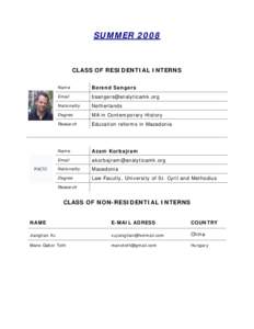 SUMMERCLASS OF RESIDENTIAL INTERNS Name  Berend Sangers