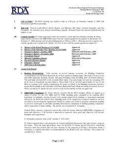 Northwest Indiana Regional Development Authority Meeting Minutes of January 8, 2009 Crown Point, IN Purdue Technology Center  I.