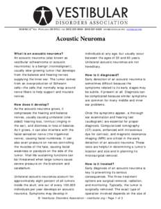 TH[removed]NE 15 AVE · PORTLAND, OR 97211 · FAX: ([removed] · ([removed] · [removed] · VESTIBULAR.ORG Acoustic Neuroma What is an acoustic neuroma?