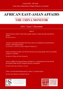 Online ISSN : South African Department of Higher Education Accredited AFRICAN EAST-ASIAN AFFAIRS THE CHINA MONITORIssue 3 | December