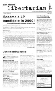 The journal for San Mateo County Libertarians  VOLUME 10, ISSUE 5 JULY 2000