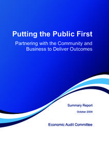 Putting the Public First Partnering with the Community and Business to Deliver Outcomes Summary Report October 2009