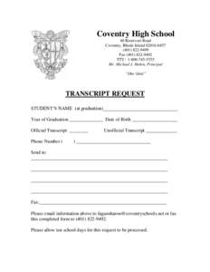 Coventry High School 40 Reservoir Road Coventry, Rhode Island[removed][removed]Fax[removed]TTY: [removed]