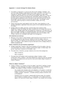 Appendix 1: Lincoln College Fire Safety Rules 1. Fire safety is important in a community like Lincoln College (‘College’). Our aim is to make College a safe place to live, study, and work. It is in all of our interes