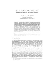 Search for Related-key Differential Characteristics in DES-like ciphers Alex Biryukov and Ivica Nikoli´c? University of Luxembourg {alex.biryukov,ivica.nikolic}uni.lu