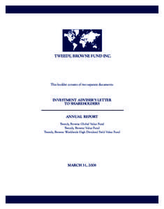 TWEEDY, BROWNE FUND INC.  This booklet consists of two separate documents: INVESTMENT ADVISER’S LETTER TO SHAREHOLDERS