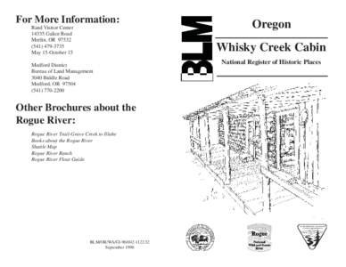 Rustic architecture / Wild and Scenic Rivers of the United States / Rogue River Ranch / Rogue River / Oregon / Geography of the United States / Whisky Creek Cabin