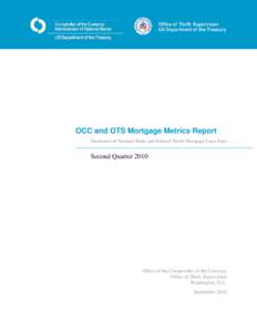 OCC and OTS Mortgage Metrics Report for the Second Quarter of 2010