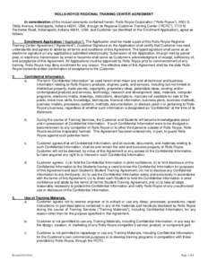 ROLLS-ROYCE REGIONAL TRAINING CENTER AGREEMENT In consideration of the mutual covenants contained herein, Rolls-Royce Corporation (“Rolls-Royce”), 2001 S. Tibbs Avenue, Indianapolis, Indiana 46241, USA, through its R