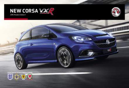 NEW CORSA 2015 Models Edition 1 2 |  POWER UP FOOT DOWN