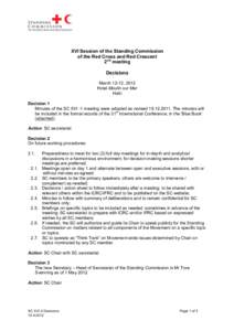 XVI Session of the Standing Commission of the Red Cross and Red Crescent 2nd meeting Decisions March 12-13, 2012 Hotel Moulin sur Mer