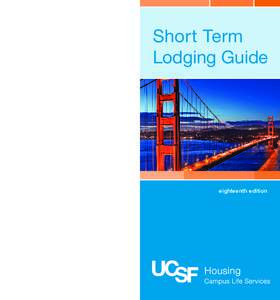 www.housing.ucsf.edu April 2015 Parnassus Housing 155 Johnstone Drive San Francisco, CA 94131