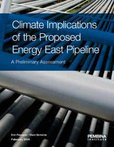 Climate Implications of the Proposed Energy East Pipeline A Preliminary Assessment  2014