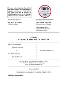 Pursuant to Ind. Appellate Rule 65(D), this Memorandum Decision shall not be regarded as precedent or cited before any court except for the purpose of establishing the defense of res judicata, collateral estoppel, or the