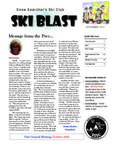 Snow Searcher’s Ski Club  SKI BLAST OCTOBER 2012