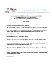 Fédération Européenne des Associations, Centres et Clubs UNESCO (FEACU) European Federation of UNESCO Clubs, Centres and Associations (EFUCA) European Federation of UNESCO Clubs, Centres and Associations (EFUCA) 3rd S