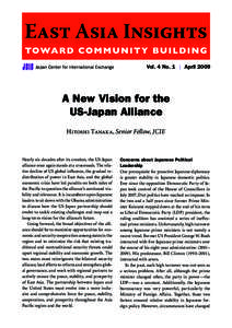 Japan Center for International Exchange  Vol. 4 No. 1 | April 2009 A New Vision for the US-Japan Alliance