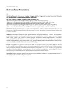 34th HKOA Congress, 2014  Electronic Poster Presentations P01  Standing Magnetic Resonance Imaging Exaggerated the Degree of Lumbar Foraminal Stenosis