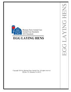 Humane Farm Animal Care Animal Care Standards 2014 Standards EGG LAYING HENS