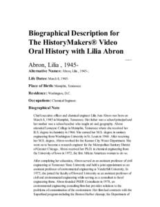 Biographical Description for The HistoryMakers® Video Oral History with Lilia Abron PERSON  Abron, Lilia , 1945Alternative Names: Abron, Lilia , 1945-;