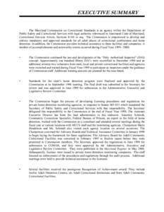 EXECUTIVE SUMMARY The Maryland Commission on Correctional Standards is an agency within the Department of Public Safety and Correctional Services with legal authority referenced in Annotated Code of Maryland, Correctiona