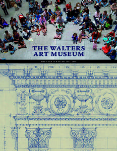 The Walters Art Museum t h e y e a r i n r e v i e w– the walters art museum
