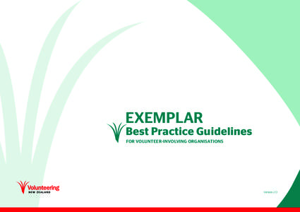 EXEMPLAR  Best Practice Guidelines  FOR VOLUNTEER-INVOLVING ORGANISATIONS  Version 2 . 0