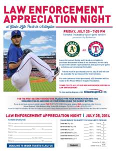 LAW ENFORCEMENT APPRECIATION NIGHT at Globe Life Park in Arlington FRIDAY, JULY[removed]:05 PM