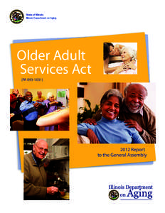 State of Illinois Illinois Department on Aging Older Adult Services Act (PA[removed])