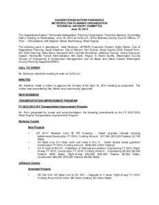 HAGERSTOWN/EASTERN PANHANDLE METROPOLITAN PLANNING ORGANIZATION TECHNICAL ADVISORY COMMITTEE June 18, 2014 The Hagerstown/Eastern Panhandle Metropolitan Planning Organization Technical Advisory Committee nd