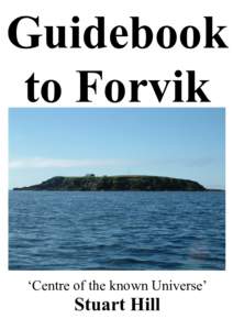 Guidebook to Forvik ‘Centre of the known Universe’  Stuart Hill