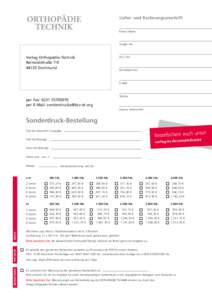 Liefer- und Rechnungsanschrift Firma / Name Straße / Nr.  Verlag Orthopädie-Technik